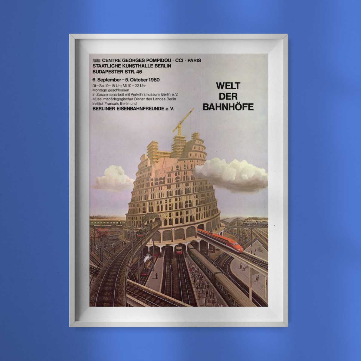 Welt der Bahnhöfe, Staatliche Kunsthalle Berlin und Eisenbahnfreunde, 1990